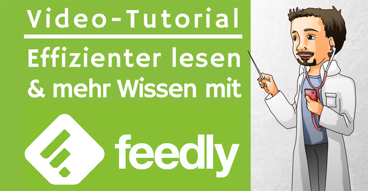 Wie Du Dir mit dem Tool "Feedly" wichtige Wettbewerbsvorteile sicherst