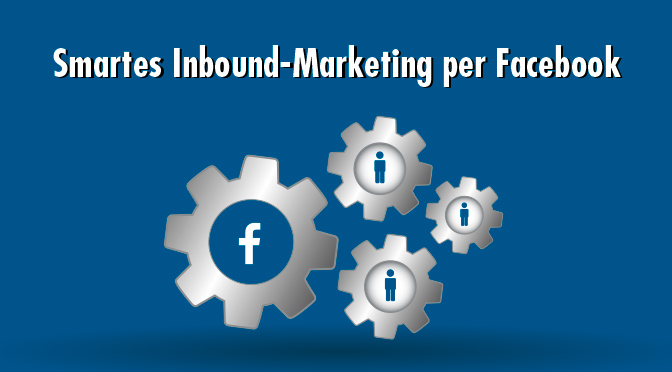 inbound marketing mit facebook