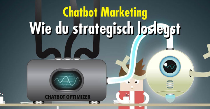 Chatbot Marketing - Wie du strategisch loslegst - Artikelbild: Martin Mummel/GRVTY